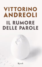 Libro Il rumore delle parole Vittorino Andreoli