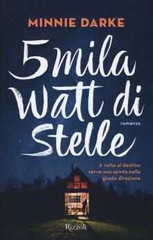 5mila watt di stelle - Minnie Darke - copertina