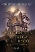 Libro La forchetta, la strega e il drago. Racconti da Alagaësia Christopher Paolini