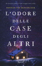 Libro L' odore delle case degli altri Bonnie-Sue Hitchcock