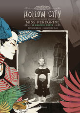 Libro Hollow City. Il ritorno dei ragazzi speciali di Miss Peregrine Ransom Riggs Jean Cassandra