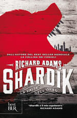 Libro Shardik. La valle dell'orso Richard Adams
