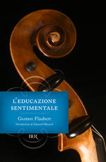 Libro L'educazione sentimentale Gustave Flaubert