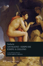 Libro Antigone-Edipo re-Edipo a Colono. Testo greco a fronte Sofocle
