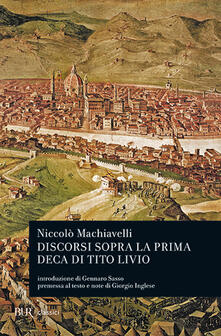 Discorsi sopra la prima deca di Tito Livio.pdf