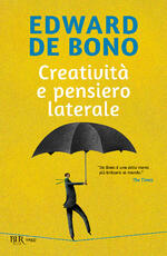 Libro Creatività e pensiero laterale Edward De Bono