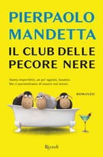 Libro Il club delle pecore nere Pierpaolo Mandetta