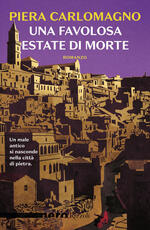 Libro Una favolosa estate di morte Piera Carlomagno