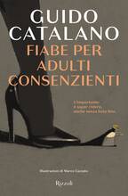Libro Fiabe per adulti consenzienti Guido Catalano