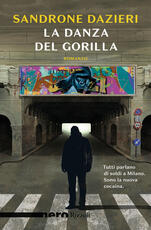 Libro La danza del Gorilla Sandrone Dazieri