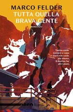 Libro Tutta quella brava gente Marco Felder