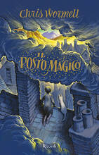 Libro Il posto magico Chris Wormell