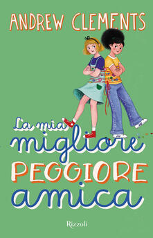 La mia migliore peggiore amica.pdf