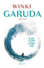 Libro Garuda. Lo zen e l'arte di fare surf Winki
