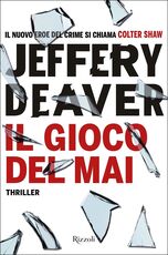 Libro Il gioco del mai Jeffery Deaver