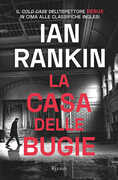 Libro La casa delle bugie Ian Rankin