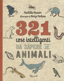 321 cose intelligenti da sapere sugli animali.pdf