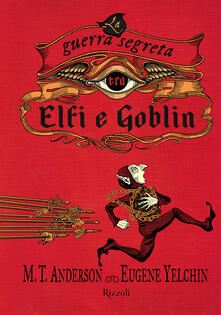La guerra segreta tra Elfi e Goblin.pdf