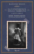 Libro La conferenza delle Ymbryne. Il quinto libro di Miss Peregrine. La casa dei ragazzi speciali Ransom Riggs