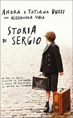 Libro Storia di Sergio Andra Bucci Tatiana Bucci Alessandra Viola
