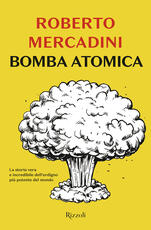 Libro Bomba atomica Roberto Mercadini