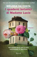 Libro I quaderni botanici di Madame Lucie Mélissa Da Costa