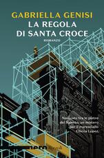 Libro La regola di Santa Croce Gabriella Genisi