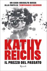 Libro Il prezzo del passato Kathy Reichs