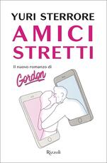 Libro Amici stretti Yuri Sterrore