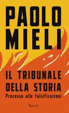 Libro Il tribunale della storia Paolo Mieli