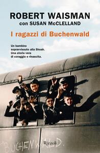 Libro I ragazzi di Buchenwald Robert Waisman Susan McClelland
