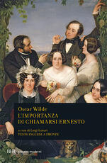 Libro L'importanza di chiamarsi Ernesto. Testo inglese a fronte Oscar Wilde