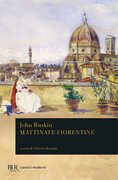 Libro Mattinate fiorentine John Ruskin