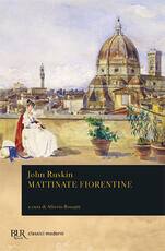 Libro Mattinate fiorentine John Ruskin