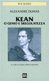 Copertina  Kean, o Genio e sregolatezza