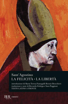 La felicità. La libertà. Testo latino a fronte.pdf