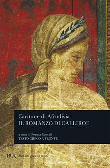 Il romanzo di Calliroe. Testo greco a fronte.pdf