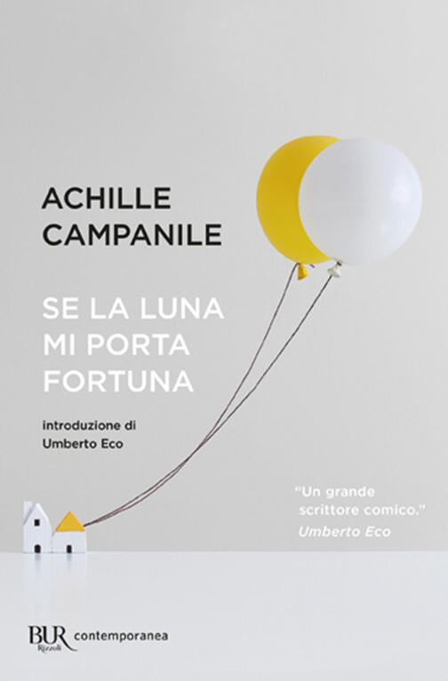 Se la luna mi porta fortuna Achille Campanile Libro BUR Biblioteca Univ. Rizzoli Se la luna mi porta fortuna Achille Campanile Libro BUR Biblioteca Univ. Rizzoli