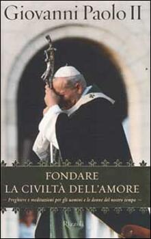 Fondare la civiltà dellamore.pdf