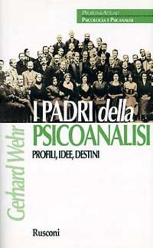 I padri della psicoanalisi. Profili, idee, destini.pdf