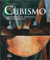 Cover  Cubismo : rivoluzione artistica dell'immagine