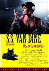 Libro La dea della vendetta S. S. Van Dine