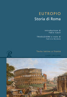 Storia di Roma. Testo latino a fronte.pdf