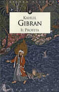 Libro Il profeta. Testo inglese a fronte Kahlil Gibran
