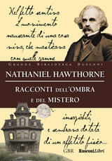 Libro Racconti dell'ombra e del mistero Nathaniel Hawthorne