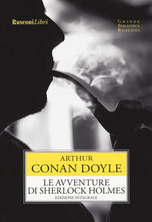 Le avventure di Sherlock Holmes. Ediz. integrale.pdf