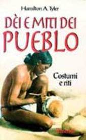 Copertina  Dei e miti dei pueblo : Costumi e riti