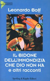 Copertina  Il bidone dell'immondizia che Dio non ha e altri racconti