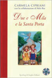 Copertina  Due e Mila e la Santa Porta