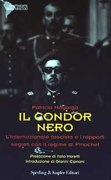 Il condor nero. Linternazionale fascista e i rapporti segreti con il regime di Pinochet.pdf